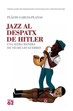 JAZZ AL DESPATX DE HITLER | 9788429767049 | MARCET PLÀCID GARCÍA PLANAS