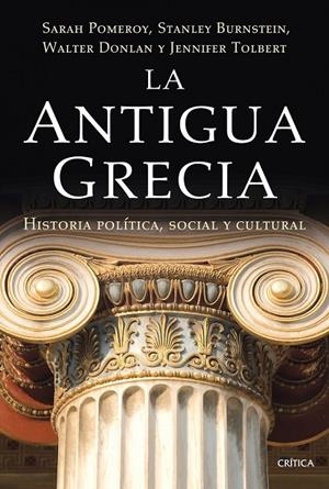 LA ANTIGUA GRECIA | 9788498921700 | SARAH POMEROY/STANLEY BURSTEIN/WALTER DONLAN/JENNIFER TOLBERT