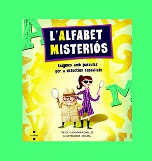 C-L'ALFABET MISTERIOS | 9788466136204 | COMELLES, SALVADOR