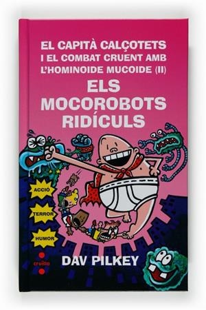 C-VVBCC. 6 ELS MOCOROBOTS RIDICULS | 9788466121217 | PILKEY, DAV