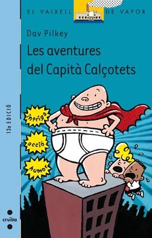 C-VVB. 97 LES AVENTURES DEL CAPITA CALCO | 9788466102049 | PILKEY, DAV