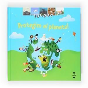 C-JD.PROTEGIM EL PLANETA! | 9788466121170 | BILLIOUD, JEAN-MICHEL