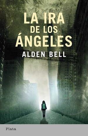 LA IRA DE LOS ÁNGELES | 9788492919109 | BELL, ALDEN