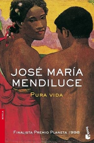 PURA VIDA | 9788408073246 | JOSÉ MARÍA MENDILUCE