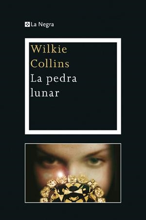 LA PEDRA LUNAR | 9788482646046 | COLLINS , WILKIE