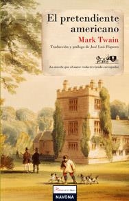 EL PRETENDIENTE AMERICANO | 9788496707474 | TWAIN, MARK