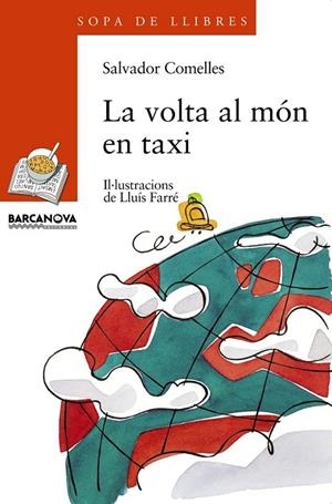 LA VOLTA AL MÓN EN TAXI | 9788448909567 | COMELLES, SALVADOR