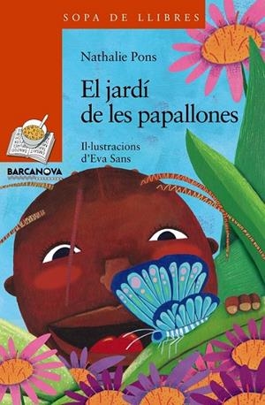EL JARDÍ DE LES PAPALLONES | 9788448930318 | PONS, NATHALIE