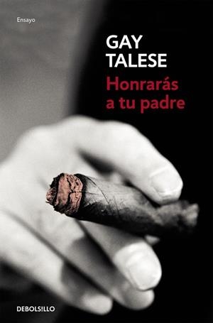 HONRARÁS A TU PADRE | 9788466332040 | TALESE,GAY