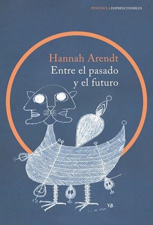 ENTRE EL PASADO Y EL FUTURO | 9788499424798 | HANNAH ARENDT