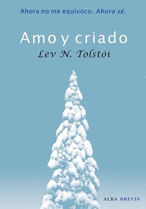 AMO Y CRIADO | 9788484286011 | TOLSTÓI, LEV N.