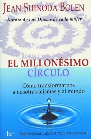 EL MILLONÉSIMO CÍRCULO | 9788472455788 | BOLEN, JEAN SHINODA