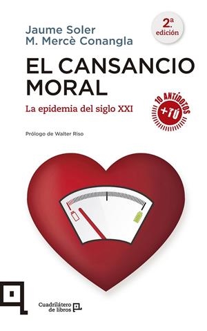 EL CANSANCIO MORAL | 9788416012534 | SOLER, JAUME/CONANGLA, M. MERCÈ