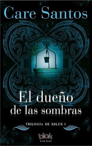 EL DUEÑO DE LAS SOMBRAS | 9788416075829 | SANTOS, CARE