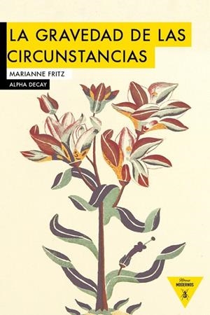 GRAVEDAD DE LAS CIRCUNSTANCIAS,LA | 9788494489631 | MARIANNE FRITZ
