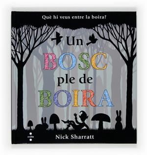 C-UN BOSC PLE DE BOIRA | 9788466120449 | SHARRATT, NICK