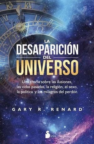 DESAPARICION DEL UNIVERSO, LA | 9788416579389 | RENARD, GARY