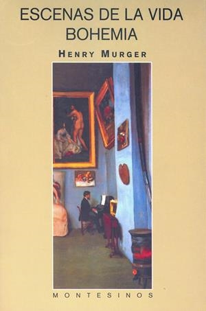 ESCENAS DE LA VIDA BOHEMIA | 9788495580078 | MURGER, HENRY