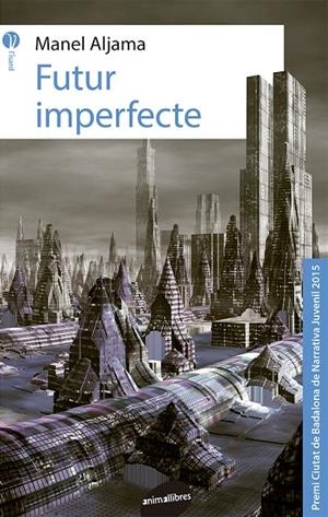 FUTUR IMPERFECTE | 9788415975762 | ALJAMA GARCIA, MANEL