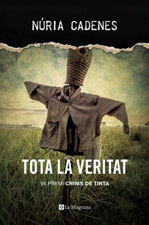 TOTA LA VERITAT (P.CRIMS TINTA 2016 | 9788482648019 | CADENES, NÚRIA