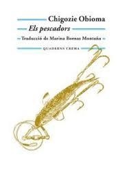 ELS PESCADORS | 9788477275725 | OBIOMA, CHIGOZIE