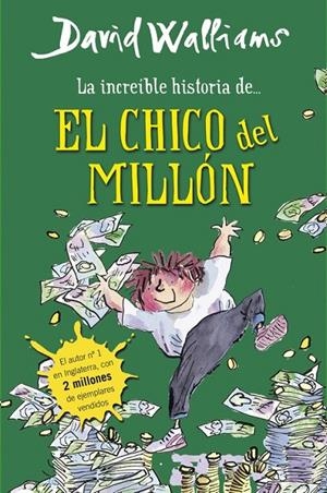 LA INCREÍBLE HISTORIA DE... EL CHICO DEL MILLÓN | 9788490430347 | WALLIAMS, DAVID