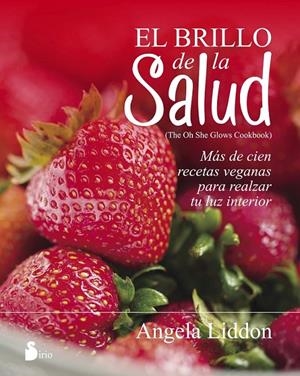 EL BRILLO DE LA SALUD | 9788416579266 | LIDDON, ANGELA