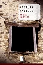 RESTA KAÒTICA | 9788497913676 | AMETLLER, VENTURA