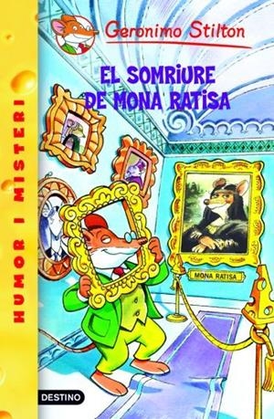 7- EL SOMRIURE DE MONA RATISA | 9788492671786 | GERONIMO STILTON