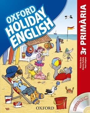 HOLIDAY ENGLISH 3º PRIMARIA: PACK (CATALÁN) 3RD EDITION | 9780194546249 | MARCOS PEÑATE/PAUL SHIPTON/PLÁCIDO BAZO