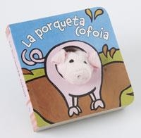 LA PORQUETA COFOIA | 9788483046234 | VAN DER PUT, KLAARTJE