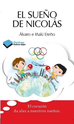 EL SUEÑO DE NICOLÁS | 9788415750413 | ÁLVARO EREÑO/IÑAKI EREÑO