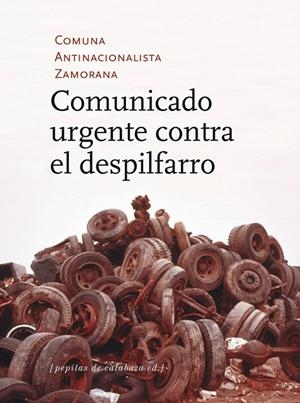 COMUNICADO URGENTE CONTRA EL DESPILFARRO | 9788415862499 | AA.VV.