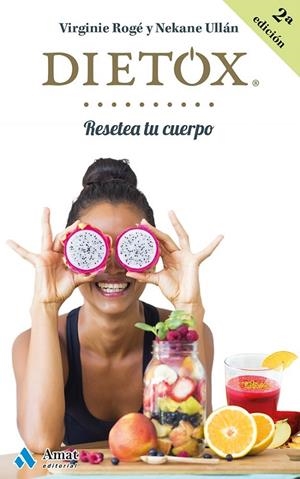 DIETOX CASTELLANO | 9788497358439 | ROGÉ  ROCHE, VIRGINIE/ULLÁN ECEIZA, NEKANE