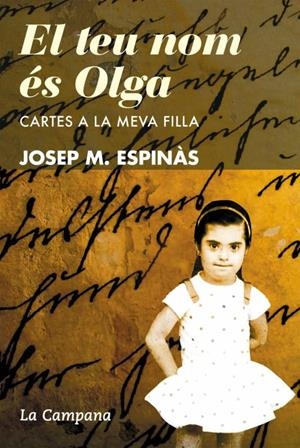 TEU NOM ÉS OLGA, EL | 9788416457335 | ESPINAS, JOSEP MARIA