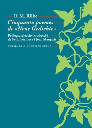 CINQUANTA POEMES DE "NEUE GEDICHTE" | 9788477275046 | RILKE, RAINER MARIA VON