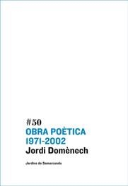 OBRA POÈTICA 1971-2002 | 9788497662871 | JORDI DOMÈNECH
