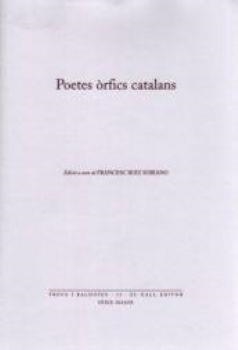 POETES ORFICS CATALANS | 9788496608719 | RUIZ SORIANO, FRANCESC