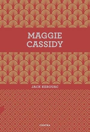 MAGGIE CASSIDY | 9788494561207 | KEROUAC, JACK