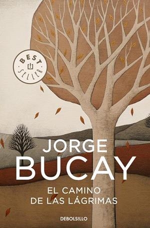 EL CAMINO DE LAS LÁGRIMAS | 9788483461112 | BUCAY, JORGE