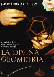 LA DIVINA GEOMETRÍA | 9788497347440 | JAIME BUHIGAS TALLÓN