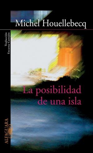LA POSIBILIDAD DE UNA ISLA | 9788420469140 | HOUELLEBECQ, MICHEL