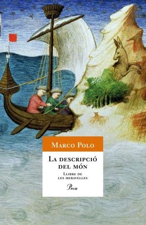LA DESCRIPCIÓ DEL MÓN | 9788482560366 | MARCO POLO/FRANCESCO ARDOLINO/MANUEL FORCANO