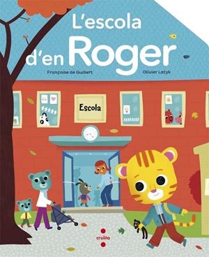 C-L'ESCOLA D'EN ROGER | 9788466139915 | DE GUIBERT, FRANÇOISE