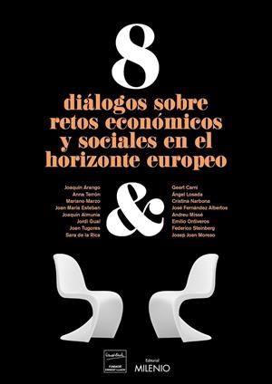 8 DIÁLOGOS SOBRE RETOS ECONÓMICOS Y SOCIALES EN EL HORIZONTE EUROPEO | 9788497437356 | VARIOS AUTORES
