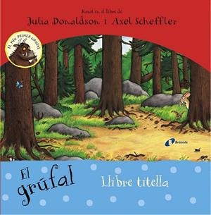 EL GRÚFAL. LLIBRE TITELLA | 9788499067438 | DONALDSON, JULIA