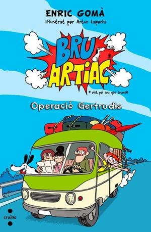 C-BRU ARTIAC OPERACIO GERTRUDIS | 9788466136181 | GOMÀ RIBAS, ENRIC