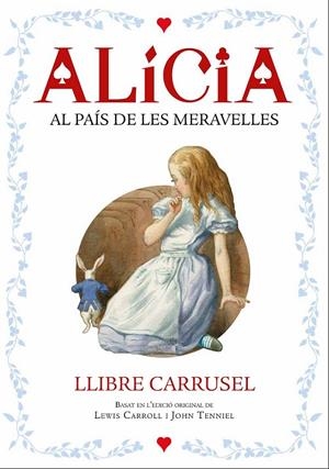 ALÍCIA. LLIBRE CARRUSEL | 9788447932696 | CARROLL, LEWIS