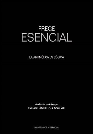 FREGE ESENCIAL | 9788416288847 | FREGE, GOTTLOB