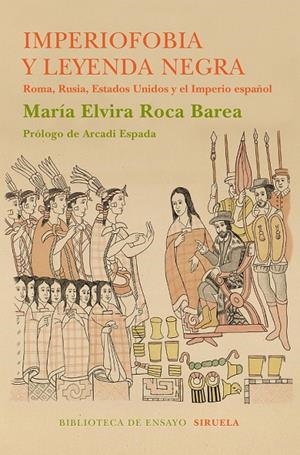 IMPERIOFOBIA Y LA LEYENDA NEGRA | 9788416854233 | ROCA BAREA, MARÍA ELVIRA